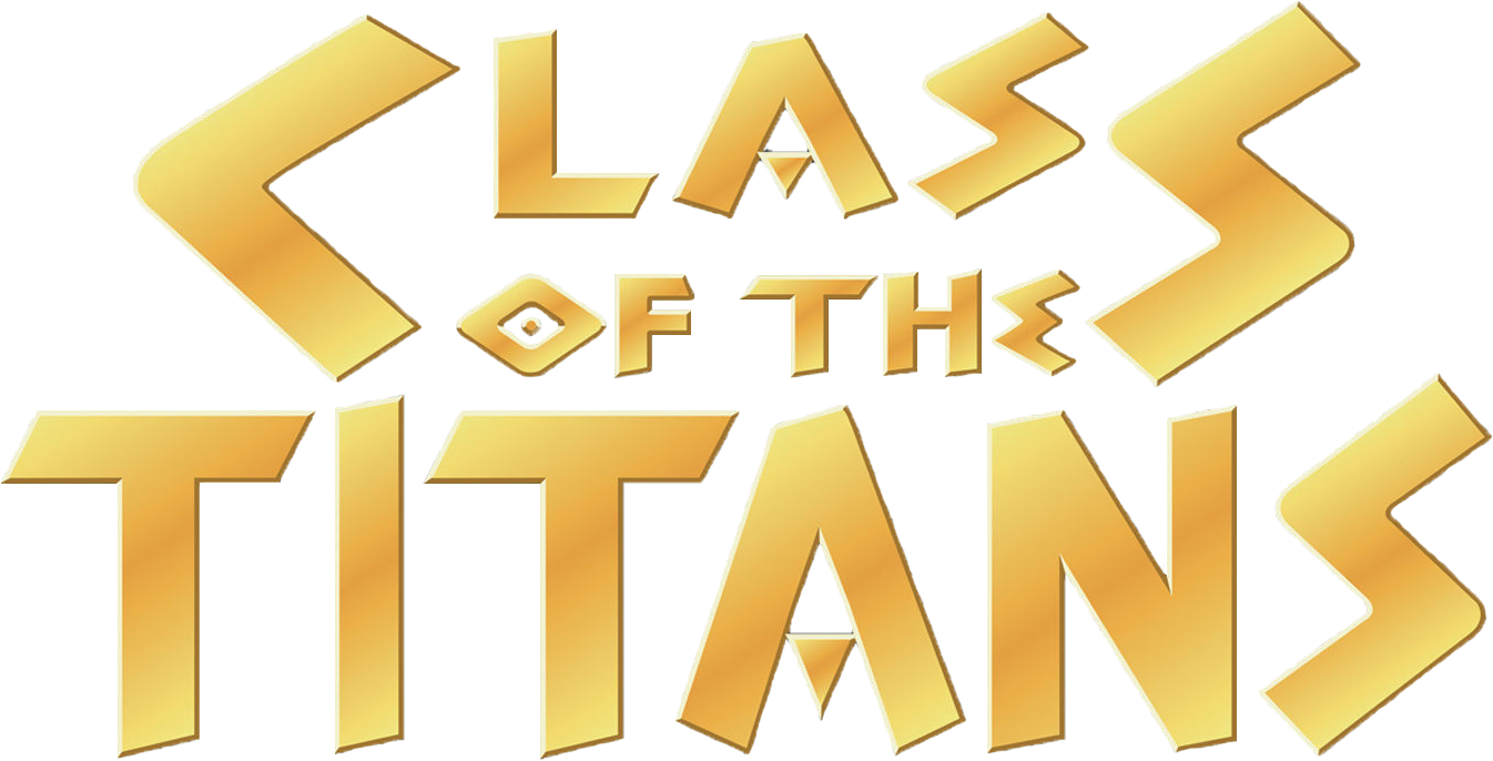 Class of the Titans Complete